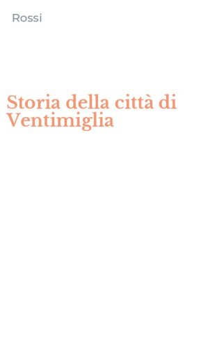 Storia della citt&agrave; di Ventimiglia