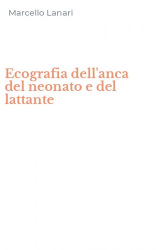 Ecografia dell'anca del neonato e del lattante
