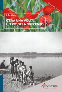 C'era una volta... un po' del Novecento