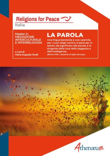 La parola. Una lingua benevola &egrave; una calamita per i cuori degli uomini