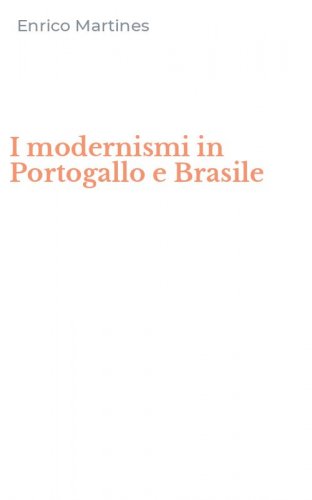I modernismi in Portogallo e Brasile
