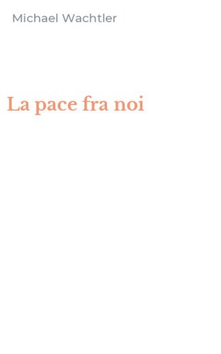 La pace fra noi