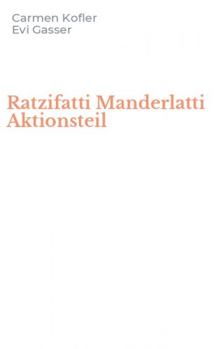 Ratzifatti Manderlatti Aktionsteil