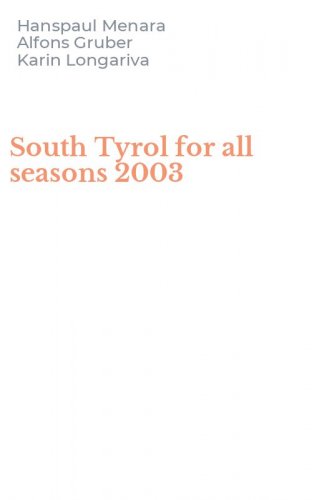 South Tyrol for all seasons 2003