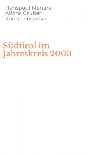S&uuml;dtirol im Jahreskreis 2003