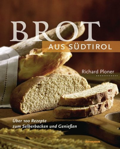 Brot aus S&uuml;dtirol