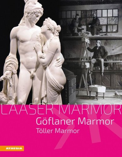 Laaser Marmor, G&ouml;flaner Marmor, T&ouml;ller Marmor