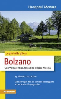 Le pi&ugrave; belle gite in Bolzano