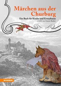 M&auml;rchen aus der Churburg