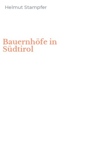 Bauernh&ouml;fe in S&uuml;dtirol