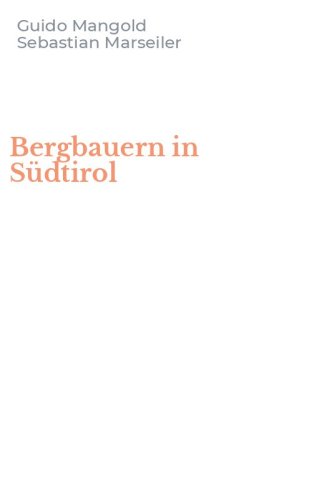Bergbauern in S&uuml;dtirol