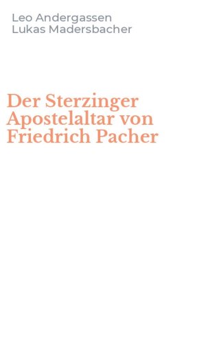 Der Sterzinger Apostelaltar von Friedrich Pacher