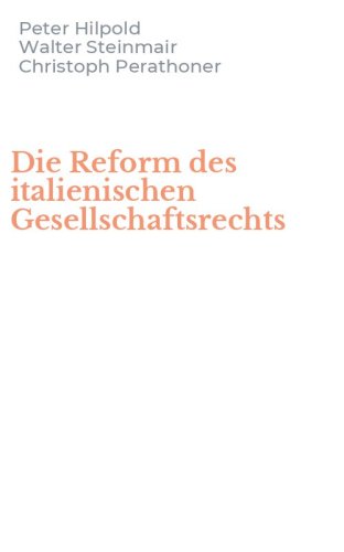 Die Reform des italienischen Gesellschaftsrechts