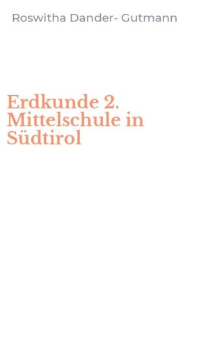 Erdkunde 2. Mittelschule in S&uuml;dtirol