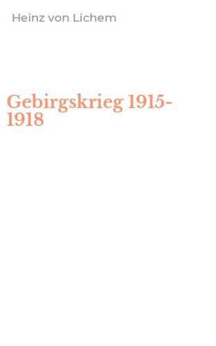 Gebirgskrieg 1915-1918