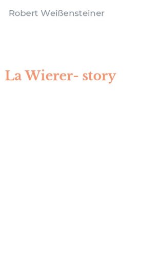 La Wierer-story