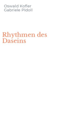Rhythmen des Daseins