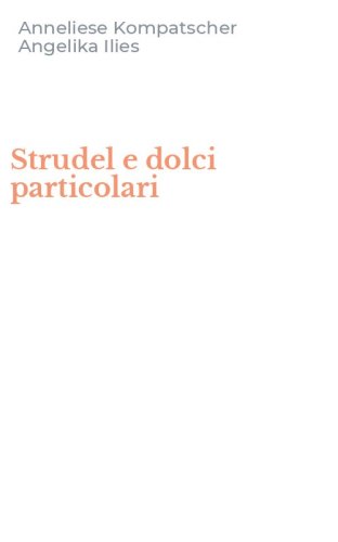 Strudel e dolci particolari