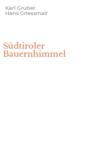 S&uuml;dtiroler Bauernhimmel