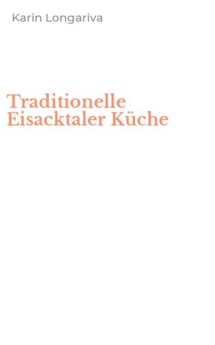 Traditionelle Eisacktaler K&uuml;che