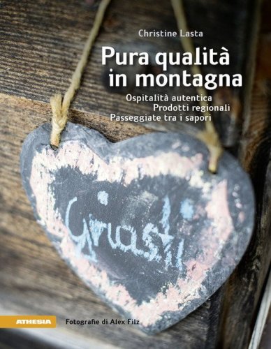 Pura qualit&agrave; in montagna. Ospitalit&agrave; autentica. Prodotti regionali. Passeggiate tra i sapori