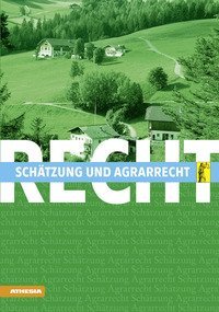Recht. Sch&auml;tzung un Agarrecht