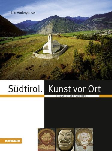 S&uuml;dtirol Kunst vor Ort. Kunstf&uuml;hrer S&uuml;dtirol
