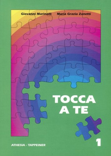 Tocca a te. Per la Scuola media di lingua tedesca