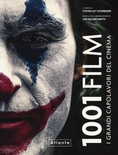 1001 film. I grandi capolavori del cinema
