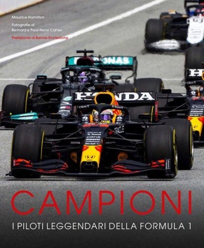 Campioni. I piloti leggendari della Formula 1