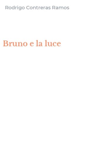 Bruno e la luce