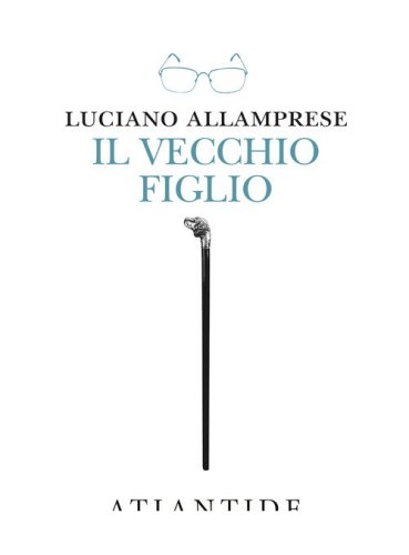 Il vecchio figlio