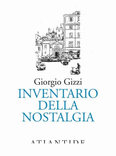Inventario della nostalgia