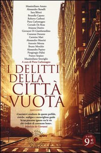 I delitti della citt&agrave; vuota