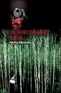 Un treno chiamato Russia
