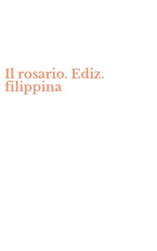 Il rosario. Ediz. filippina