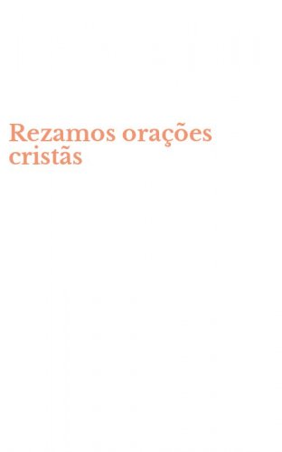 Rezamos ora&ccedil;&otilde;es crist&atilde;s