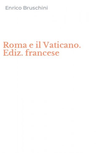 Roma e il Vaticano. Ediz. francese