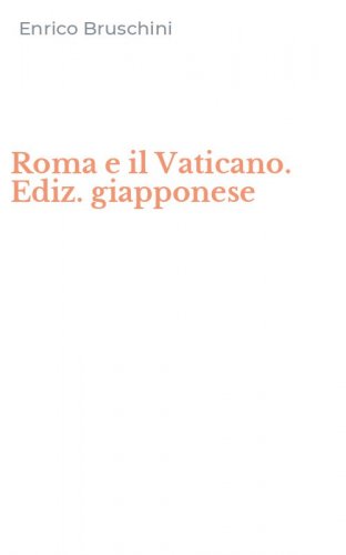 Roma e il Vaticano. Ediz. giapponese