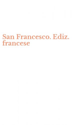 San Francesco. Ediz. francese