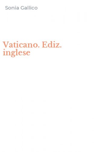 Vaticano. Ediz. inglese