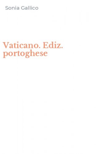 Vaticano. Ediz. portoghese