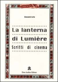 La lanterna di Lumi&egrave;re