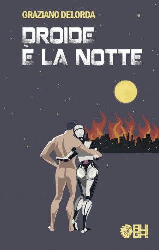 Droide &egrave; la notte