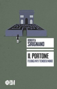 Il portone. Fixing/my/tender/mind