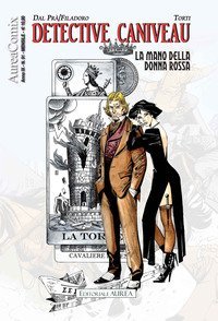 Detective Caniveau. La mano della donna rossa. AureaComix