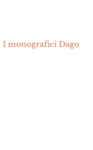 I monografici Dago