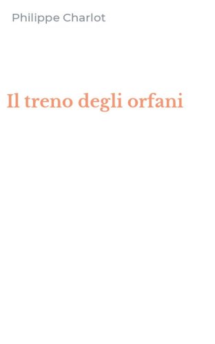 Il treno degli orfani