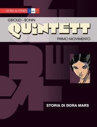 Primo movimento: storia di Dora Mars. Quintett