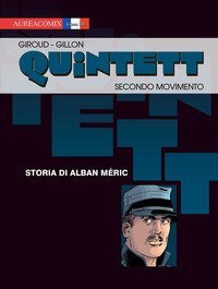 Secondo movimento: storia di Alban Meric. Quintett